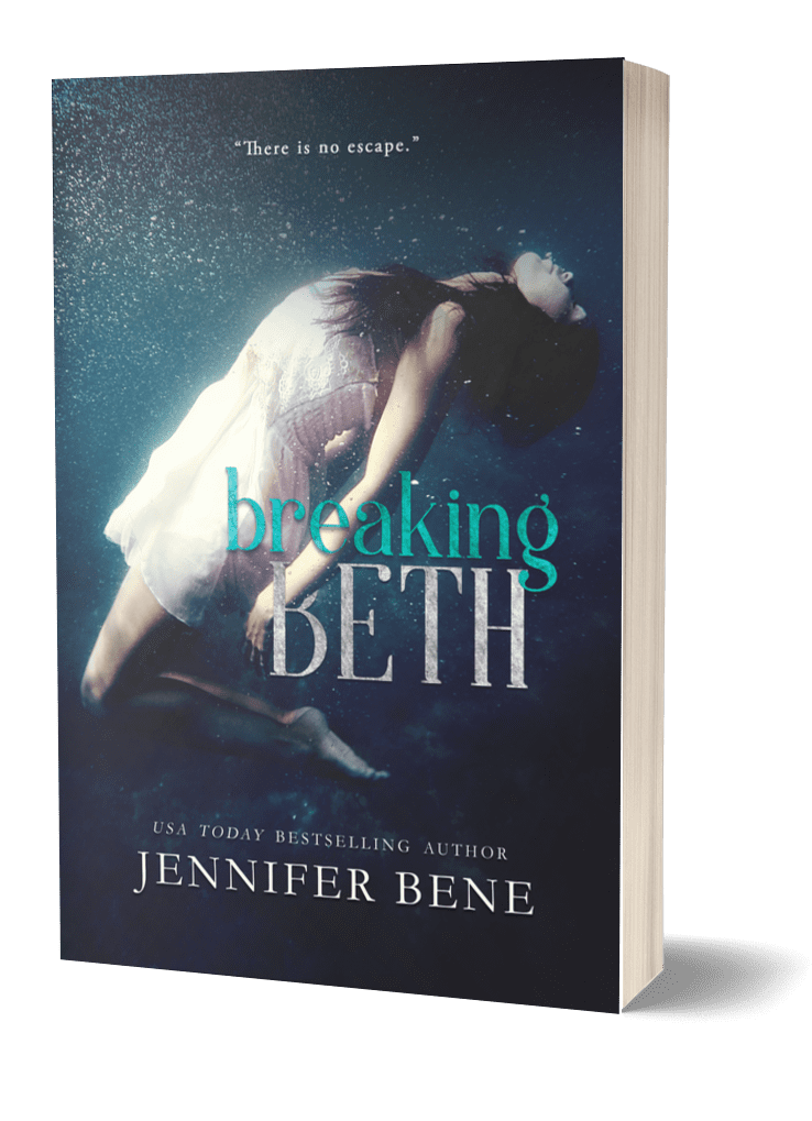 Breaking Beth (Book 1) | Jennifer Bene